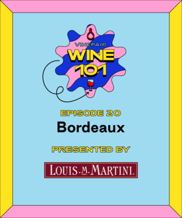 Wine 101: Bordeaux